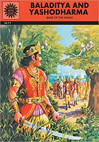 Baladitya And Yashodharma (AMAR CHITRA KATHA)