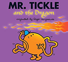 Mr. Tickle and the Dragon (Mr. Men and Little Miss) (HARDCOVER)