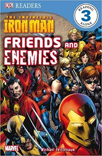 The Invincible Iron Man Friends and Enemies (DK Readers Level 3)