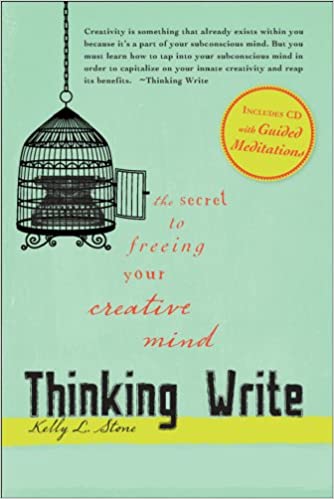 Thinking Write: The Secret to Freeing Your Creative Mind (INCLUDES CD WITH GUIDED MEDITATIONS)