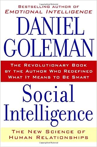 Social Intelligence: The New Science of Human Relationships {Hardcover}