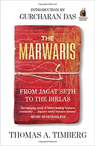 The Marwaris by Thomas A. Timberg