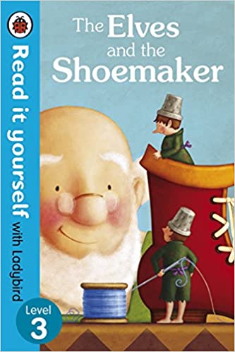 Read It Yourself Level 3 Elves And The Shoemaker