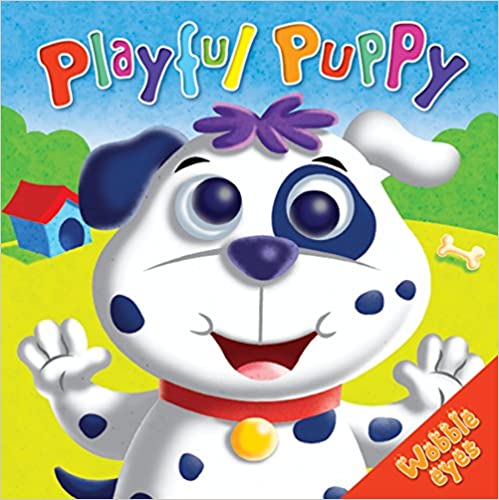 Playful Puppy (Wobbly Eyes) (BOARD BOOK)