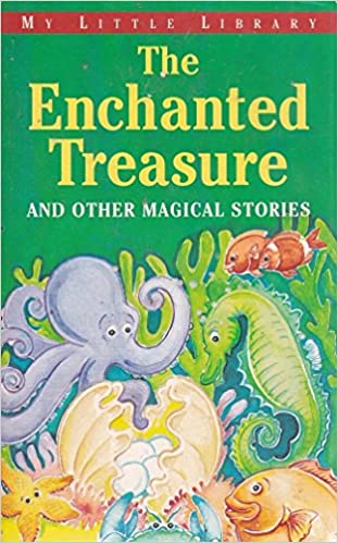 The Enchanted Treasure (My Little Library)