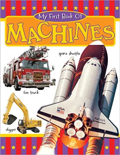 My First Book of Machines (BOARD BOOK)