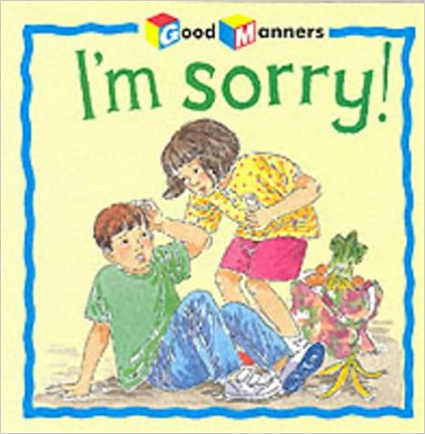 I'm Sorry! (Used Manners)