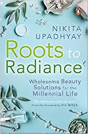 Roots to Radiance: Wholesome Beauty Solutions for the Millennial Life