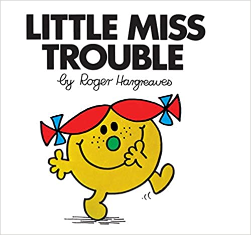 Little Miss Trouble (Little Miss Story Library)