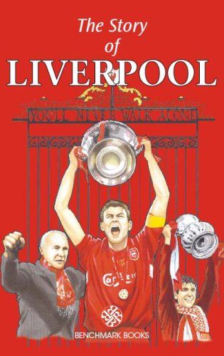 The Story of Liverpool (HARDCOVER)