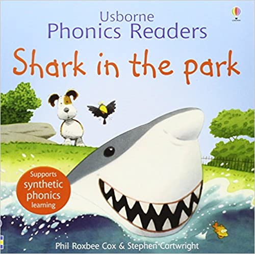 Shark in the Park (Usborne Phonics Readers)