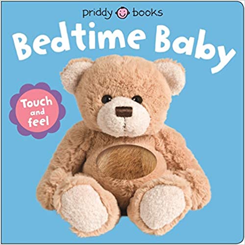 Bedtime Baby (Touc And Feel) Board book
