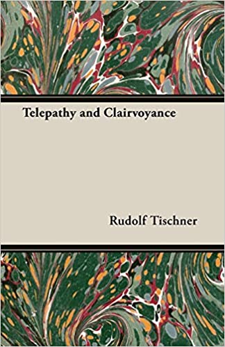 Telepathy and Clairvoyance (RARE BOOKS)