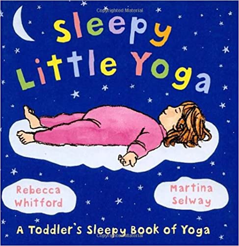 Sleepy Little Yoga (HARDCOVER)