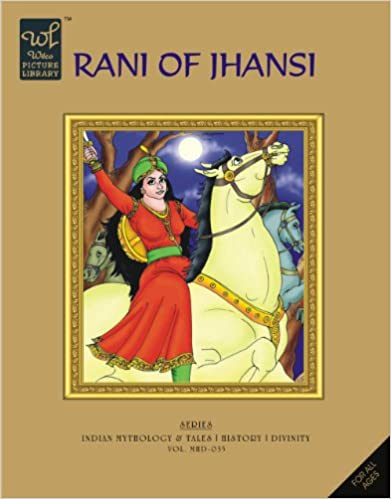 Rani of jhansi [graphic novel]