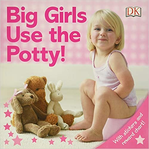 Big Girls Use the Potty!