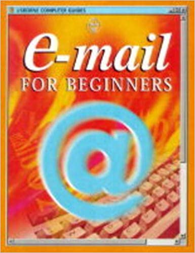Usborne Guide to E-mail (HARDCOVER)