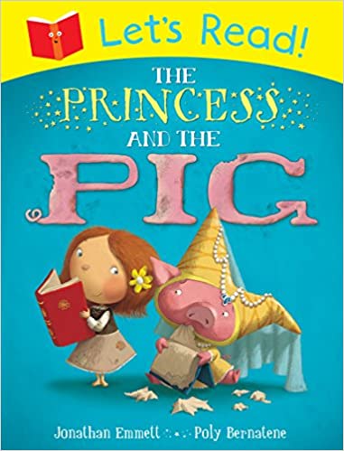 Let's Read! The Princess and the Pig