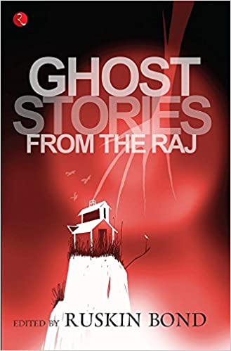 Ghost stories from the raj