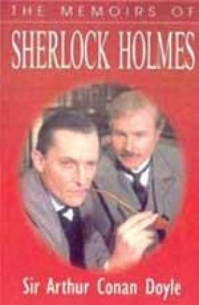 The Memoirs of Sherlock Holmes