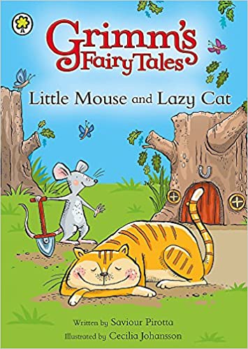 Little Mouse and Lazy Cat (Grimm`s Fairy Tales)