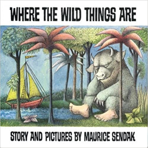 Where the Wild Things Are. Story and Pictures by Maurice Sendak