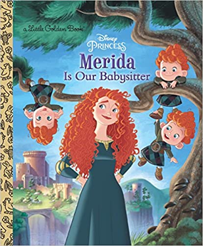 Merida Is Our Babysitter (Disney Princess) (HARDCOVER)