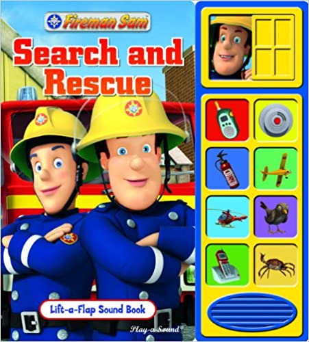Fireman Sam - Search and Rescue (Lift-a-Flap Sound Book) Board book