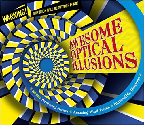 Optical Illusions, Awesome