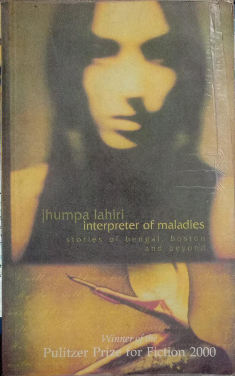 Interpreter of Maladies: Stories of Bengal, Boston and Beyond
