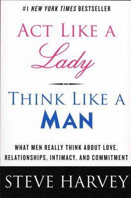 Act Like a Lady, Think Like a Man