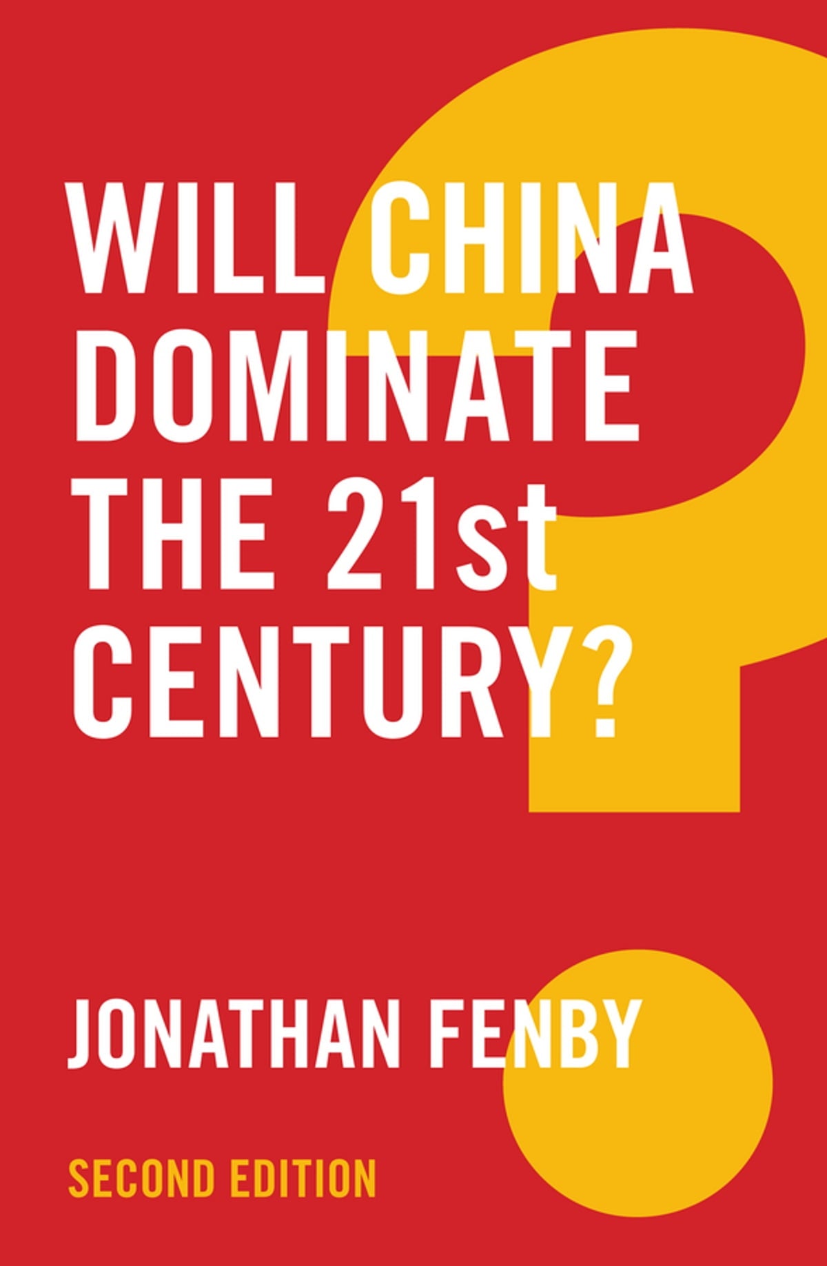 Will China Dominate the 21st Century? (RARE BOOKS)