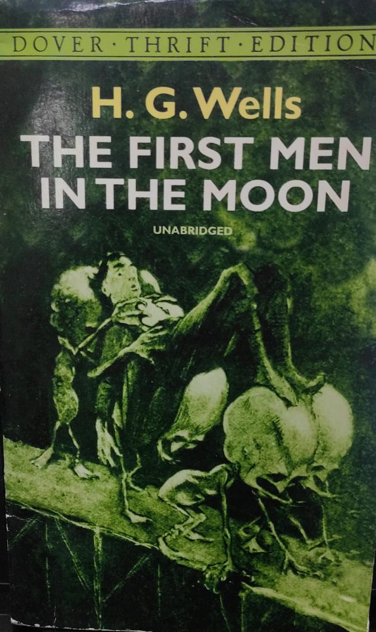 The First Men in the Moon by H.G. Wells (Dover Thrift Editions)