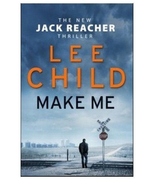 Make me by Lee Child