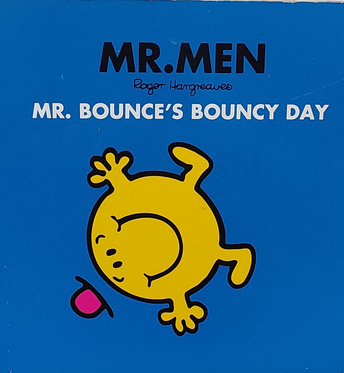 MR. Men MR. Bounce's Bouncy Day (BOARD BOOK)