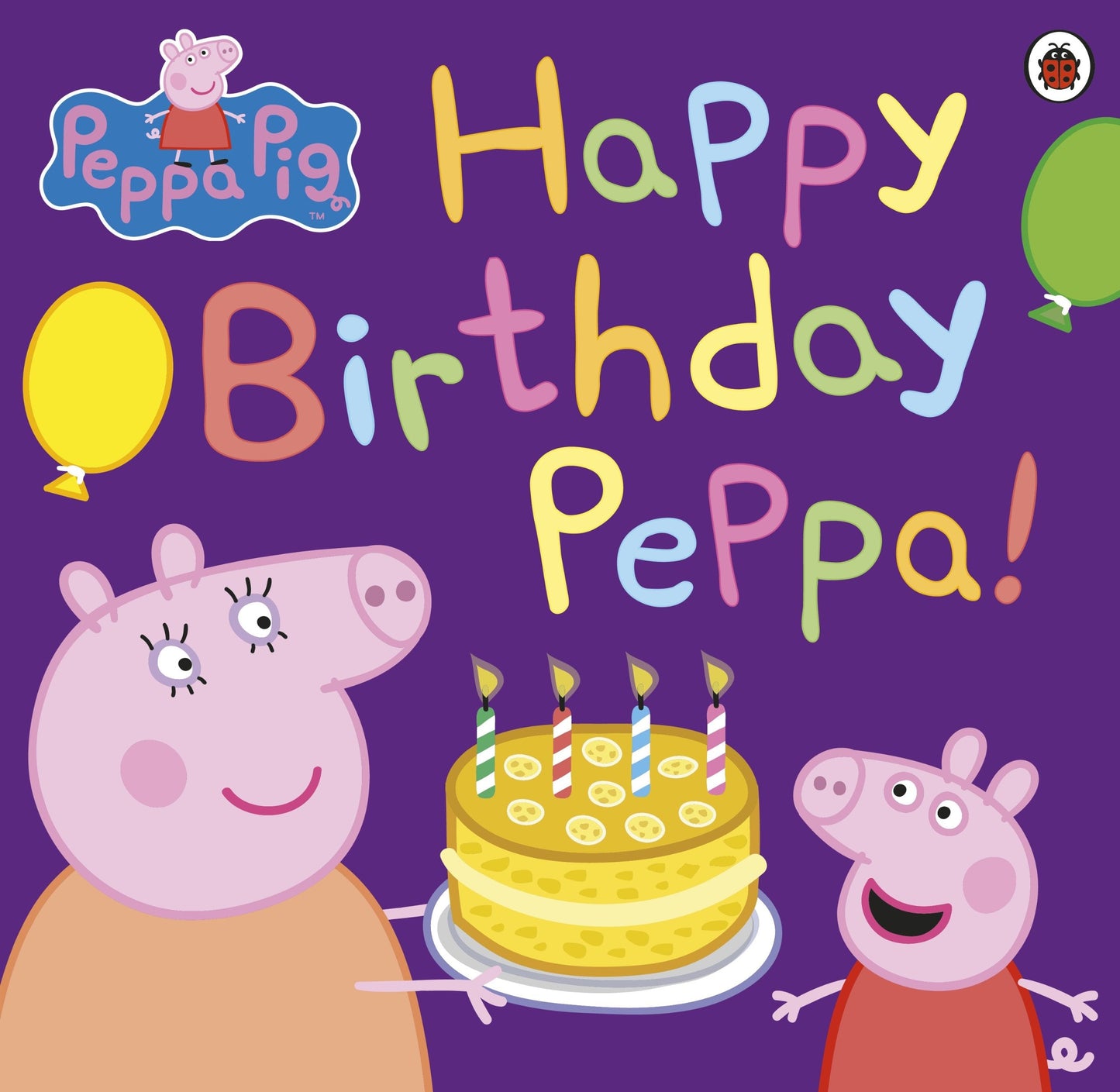 Peppa Pig: Happy Birthday Peppa (BOARDBOOK)