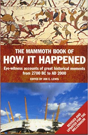 The Mammoth Book of How it Happened
