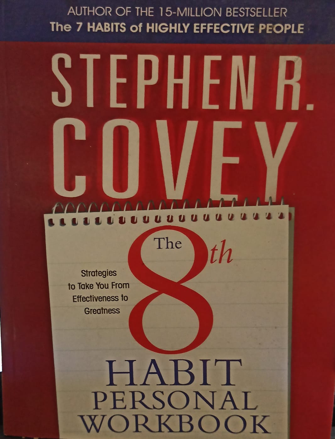 The 8th habit by Stephen R. Covey