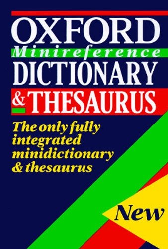 Oxford mini dictionary and thesaurus