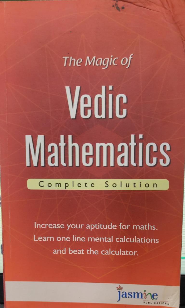The magic of Vedic Mathematics