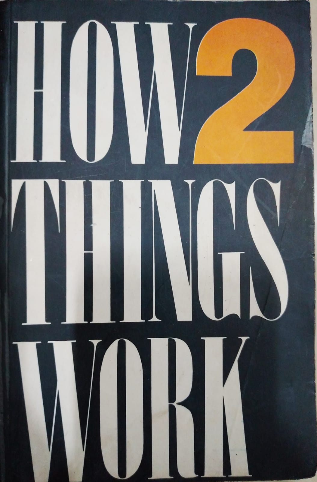 How Things Work BOOK 2