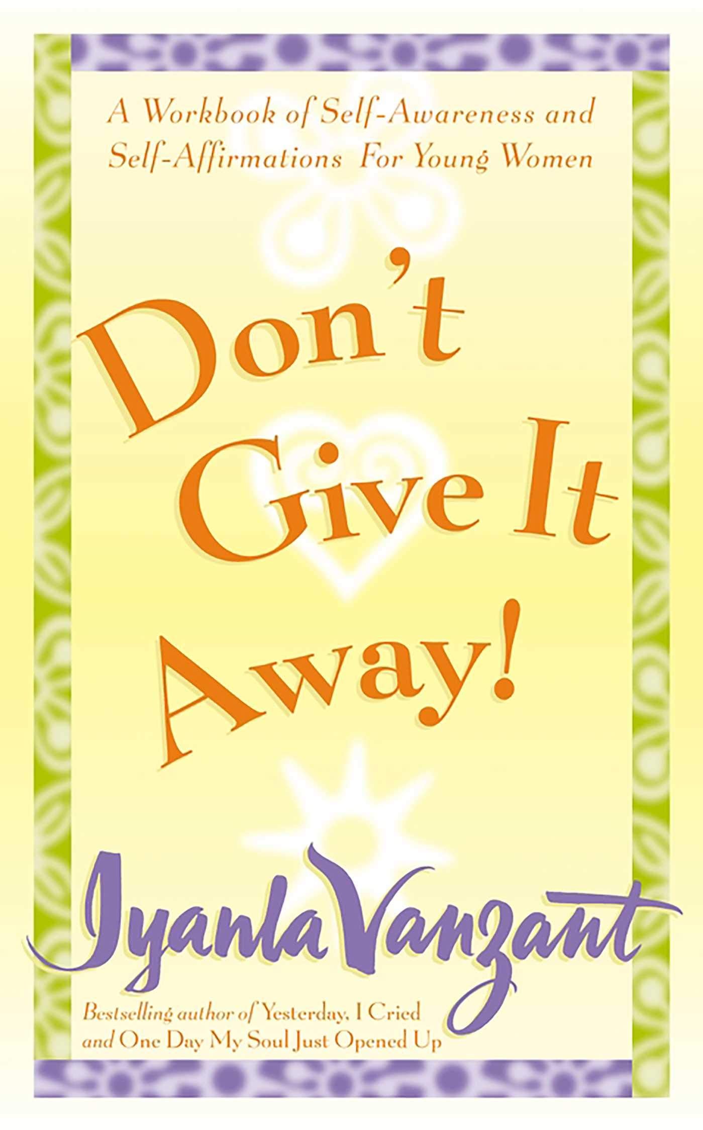 Don't Give It Away!