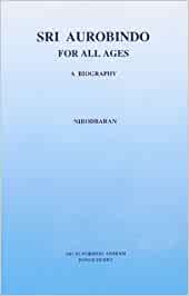 Sri Aurobindo for All Ages