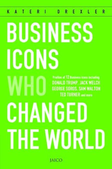 Business icons who changed the world