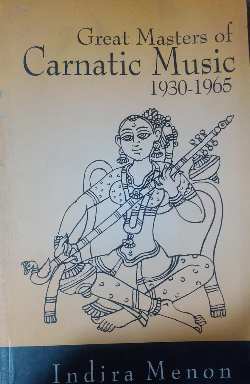 Great Masters of Carnatic Music (1930-1965) (RARE BOOKS)