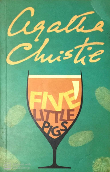 Five little pigs by Agatha Christie