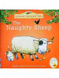 The Naughty Sheep (Farmyard Tales)