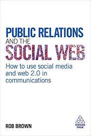 Public Relations And The Social Web