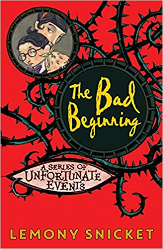 The Bad Beginning