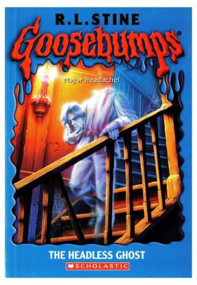 The Headless Ghost: No. 37 (Goosebumps)